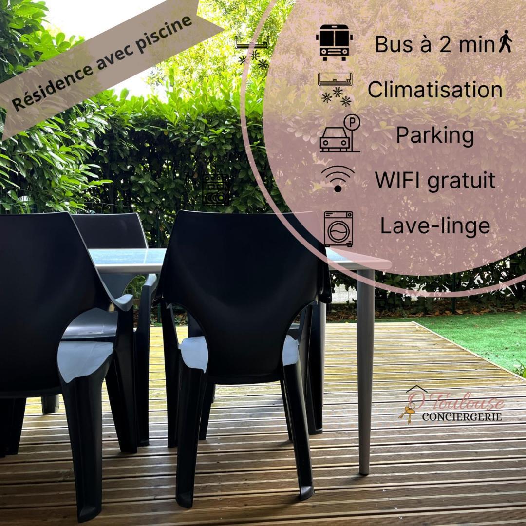 L'Instant Detente Avec Terrasse Climatisation Et Parking Toulouse Exterior photo